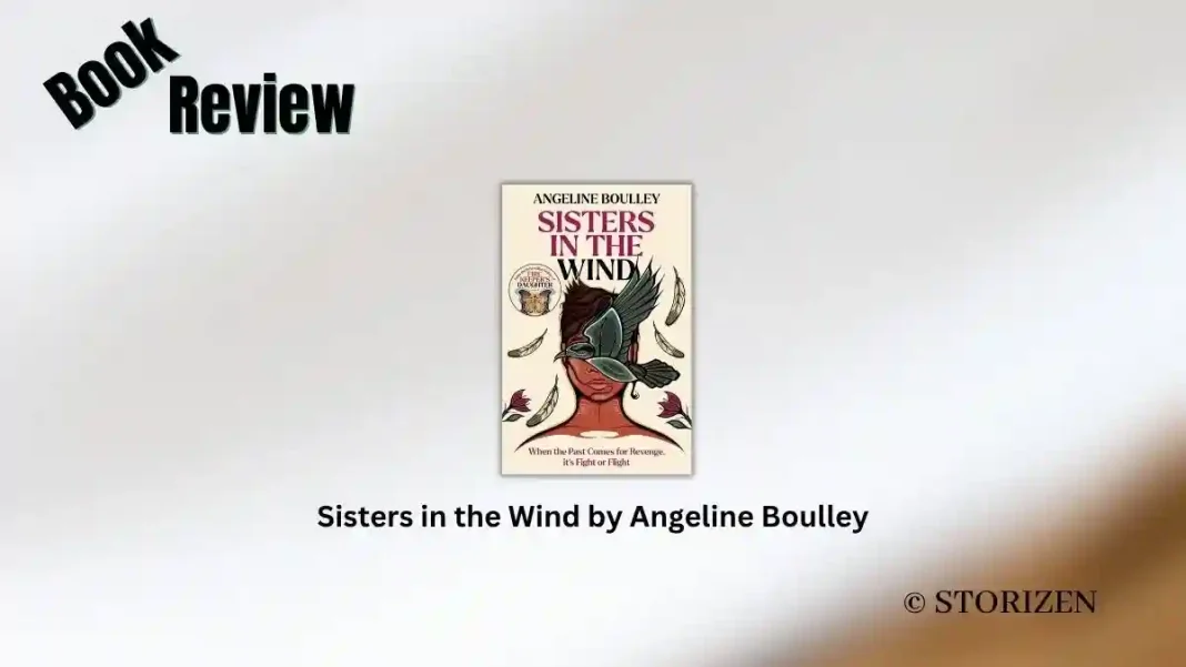 Sisters in the Wind by Angeline Boulley Book Review
