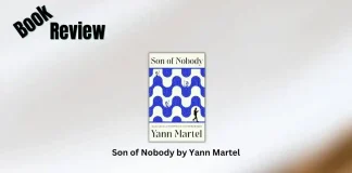 Son of Nobody by Yann Martel Book Review