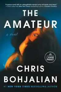The Amateur by Chris Bohjalian