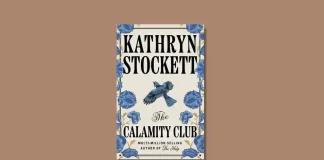 The Calamity Club by Kathryn Stockett Book Review