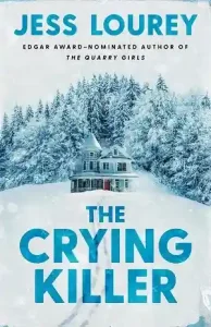 The Crying Killer by Jess Lourey