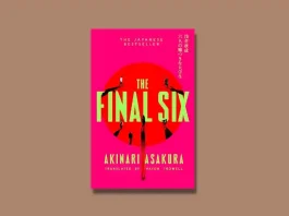 The Final Six by Akinari Asakura Book Review