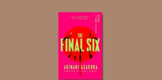 The Final Six by Akinari Asakura Book Review