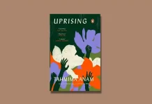 Book Review: ‘Uprising’ by Tahmima Anam Uprising by Tahmima Anam Book Review