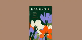 Uprising by Tahmima Anam Book Review