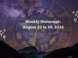 Weekly Horoscope August 23–29, 2026: Tarot & Astrology Predictions for Every Zodiac Sign Weekly Horoscope for All Zodiac Signs – August 23 to 29, 2026