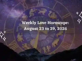 Weekly Love Horoscope for All Zodiac Signs – August 23 to 29, 2026