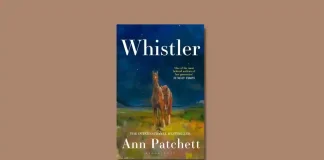 Whistler by Ann Patchett Book Review