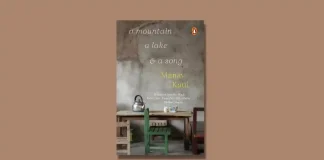 A Mountain, A Lake and A Song by Manav Kaul Book Review