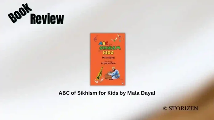 ABC of Sikhism for Kids by Mala Dayal Book Review ABC of Sikhism for Kids by Mala Dayal Book Review