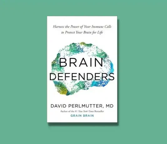 Book Review: ‘Brain Defenders’ by Dr. David Perlmutter Brain Defenders by Dr. David Perlmutter Book Review