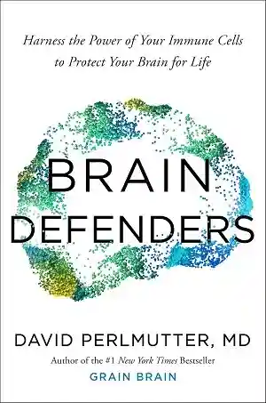 Brain Defenders by Dr. David Perlmutter