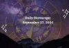 Daily Horoscope September 27, 2026 for All Zodiac Signs | Pisces Moon Guidance Daily Horoscope for All Zodiac Signs – September 27, 2026
