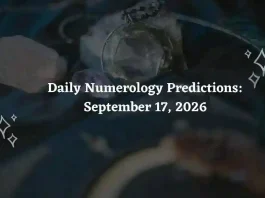 Daily Numerology Predictions – September 17, 2026