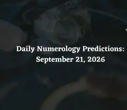 Daily Numerology Predictions – September 21, 2026