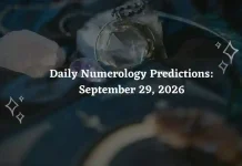 Daily Numerology Predictions September 29, 2026: Forecast for Numbers 1 to 9 (Career, Love & Money) Daily Numerology Predictions – September 29, 2026