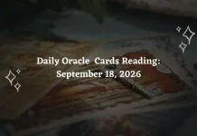 Daily Oracle Card Readings for All Zodiac Signs – September 18, 2026 Daily Oracle Cards Reading for All Zodiac Signs – September 18, 2026