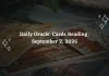 Daily Oracle Cards Reading for All Zodiac Signs – September 2, 2026