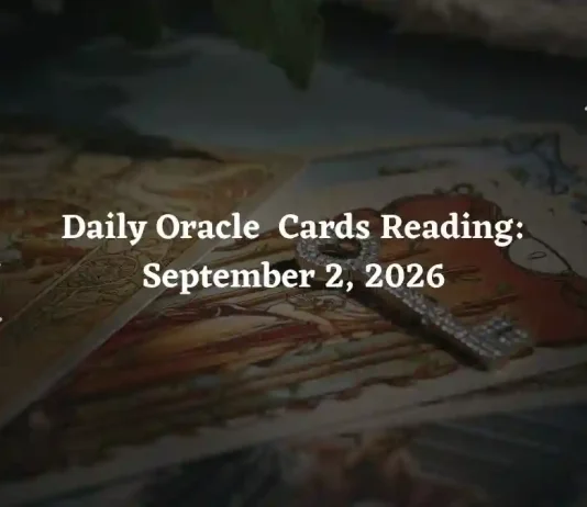 Daily Oracle Cards Reading for All Zodiac Signs – September 2, 2026