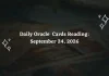 Daily Oracle Card Readings for All 12 Zodiac Signs: September 24, 2026 Daily Oracle Cards Reading for All Zodiac Signs – September 24, 2026