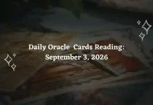 September 3, 2026: Daily Oracle Card Readings for All 12 Zodiac Signs Daily Oracle Cards Reading for All Zodiac Signs – September 3, 2026