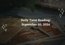 Daily Tarot Reading for All Zodiac Signs – September 20, 2026