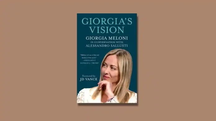 Giorgia's Vision by Giorgia Meloni & Alessandro Sallusti Book Review Giorgia's Vision by Giorgia Meloni & Alessandro Sallusti Book Review