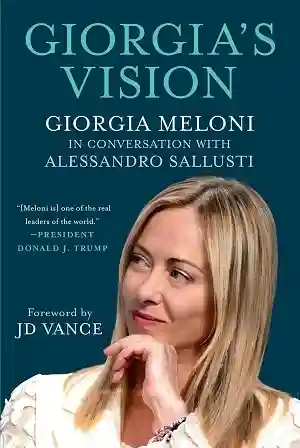 Giorgia's Vision by Giorgia Meloni & Alessandro Sallusti