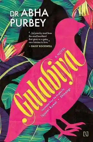 Gulabiya by Dr. Abha Purbey