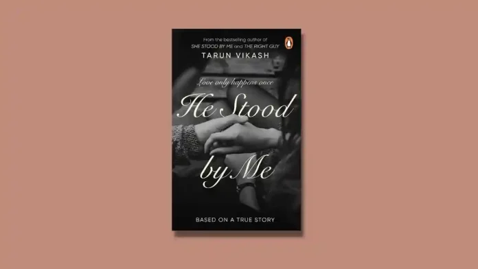 He Stood By Me by Tarun Vikash Book Review