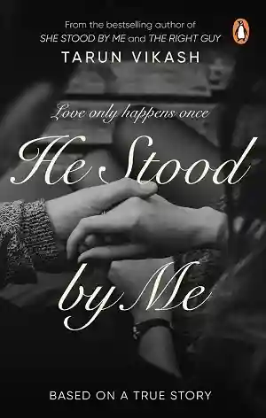 He Stood By Me by Tarun Vikash