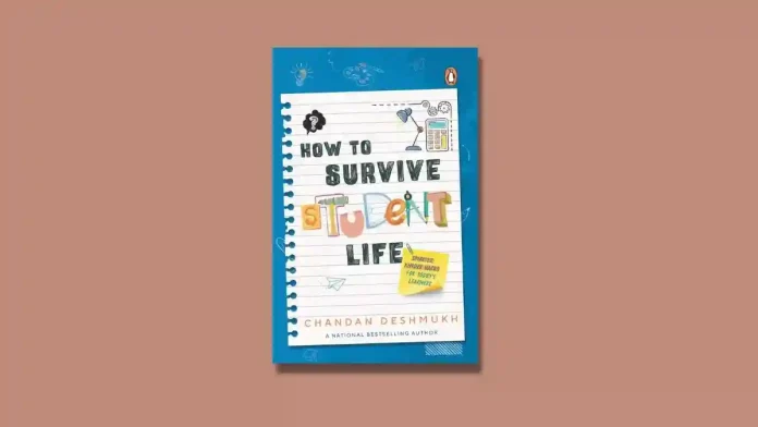 How to Survive Student Life by Chandan Deshmukh Book Review