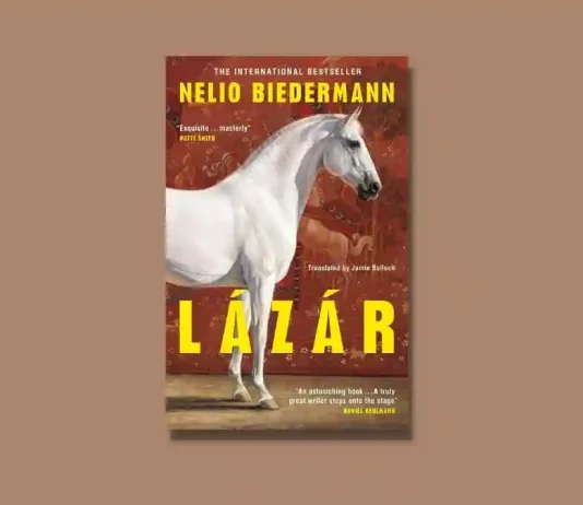 Lázár by Nelio Biedermann Book Review