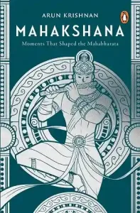Mahakshana by Arun Krishnan