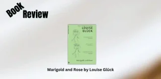 Marigold and Rose by Louise Glück Book Review