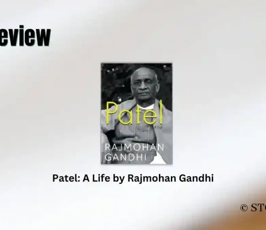 Book Review: ‘Patel: A Life’ by Rajmohan Gandhi Patel A Life by Rajmohan Gandhi Book Review