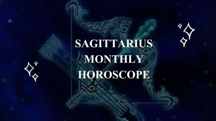 Sagittarius Monthly Horoscope Storizen Sagittarius Monthly Horoscope Storizen