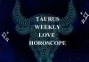 Taurus Weekly Love Horoscope Storizen