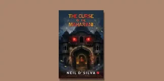 The Curse of the Maharani by Neil D'Silva Book Review