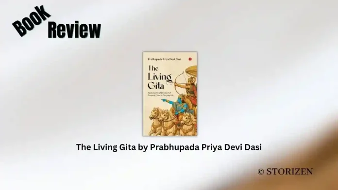 The Living Gita by Prabhupada Priya Devi Dasi Book Review