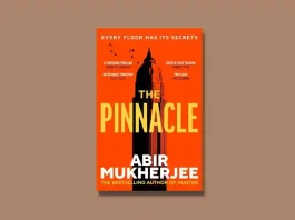 Book Review: ‘The Pinnacle’ by Abir Mukherjee The Pinnacle by Abir Mukherjee Book Review
