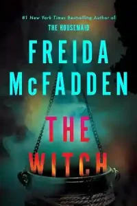 The Witch by Freida McFadden