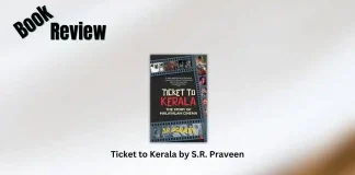 Ticket to Kerala by S.R. Praveen Book Review