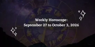 Weekly Horoscope for All Zodiac Signs – September 27 to October 3, 2026