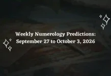 Weekly Numerology Predictions for All Zodiac Signs – September 27 to October 3, 2026