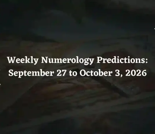 Weekly Numerology Predictions for All Zodiac Signs – September 27 to October 3, 2026