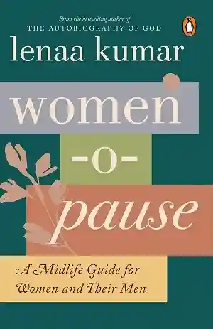Women-O-Pause by Lenaa Kumar