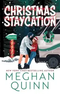Christmas Staycation by Meghan Quinn