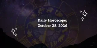 Daily Horoscope for All Zodiac Signs – October 28, 2026
