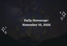 Daily Horoscope: November 10, 2026 – Predictions for All Zodiac Signs Daily Horoscope for all 12 Zodiac Signs – November 10, 2026